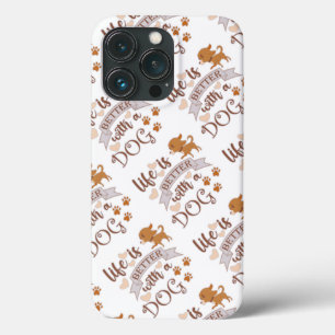 Het leven is beter met een citaat van Dog grappige Case-Mate iPhone Case