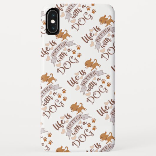 Het leven is beter met een citaat van Dog grappige Case-Mate iPhone Case (Achterkant)