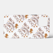 Het leven is beter met een citaat van Dog grappige Case-Mate iPhone Case (Achterkant (horizontaal))