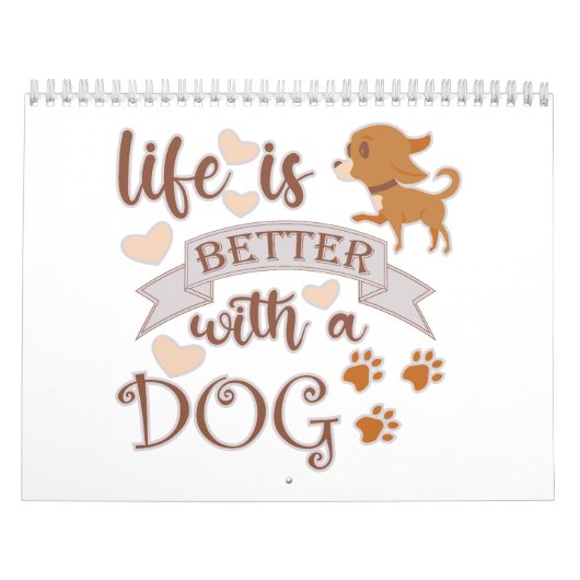 Het leven is beter met een citaat van Dog grappige Kalender (Hoes)