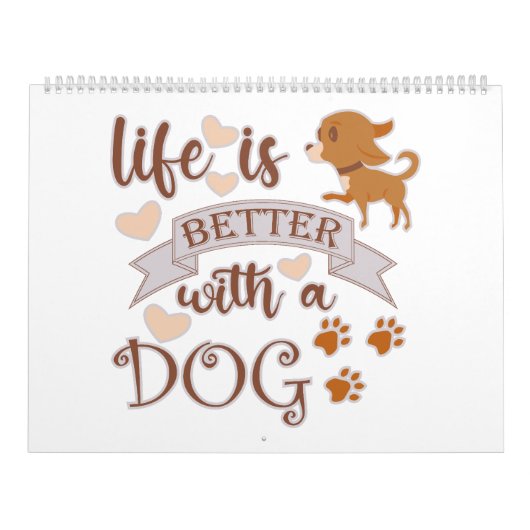 Het leven is beter met een citaat van Dog grappige Kalender (Hoes)