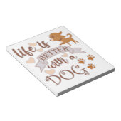 Het leven is beter met een citaat van Dog grappige Notitieblok (Schuin)