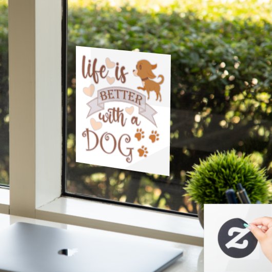 Het leven is beter met een citaat van Dog grappige Raamsticker (Kantoor)