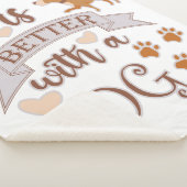 Het leven is beter met een citaat van Dog grappige Sherpa Deken (3/4)