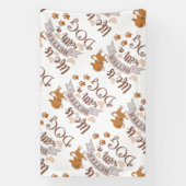Het leven is beter met een citaat van Dog grappige Spandoek (Verticaal)