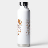 Het leven is beter met een citaat van Dog grappige Waterfles (Links)