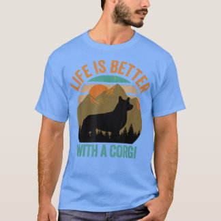 Het leven is beter met een Corgi-gebergte T-shirt