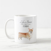Het leven is beter met een Corgi Koffiemok (Links)