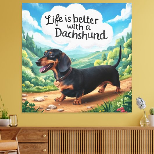 Het leven is beter met een dachshund canvas afdruk (Insitu (Woonkamer))