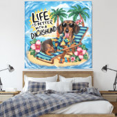 Het leven is beter met een dachshund canvas afdruk (Insitu (Slaapkamer))