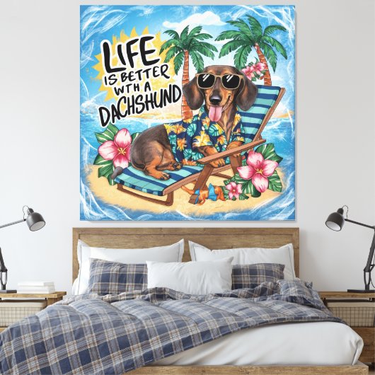 Het leven is beter met een dachshund canvas afdruk (Insitu (Slaapkamer))