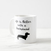 Het leven is beter met een Dachshund-Mok Koffiemok (Voorkant links)