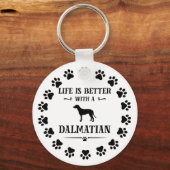 Het leven is beter met een Dalmatiaan Sleutelhanger (Voorkant)