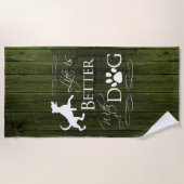 Het leven is beter met een Dog Beach Towel - Green Strandlaken (Voorkant)