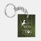 Het leven is beter met een Dog Sleutelhanger - Gro (Voorkant Links)