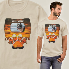 Het leven is beter met een Dog Sunset 2584 T-shirt