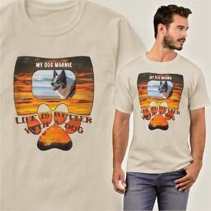 Het leven is beter met een Dog Sunset 2584 T-shirt