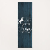 Het leven is beter met een Dog Yoga Mat - Blue (Voorkant)