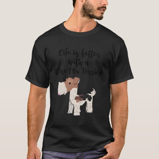 Het leven is beter met een draadvossendrager t-shirt (Voorkant)