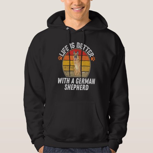 Het leven is beter met een Duitse herder Hoodie (Voorkant)