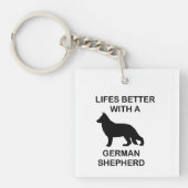 Het leven is beter met een Duitse herder Sleutelhanger (Voorkant)