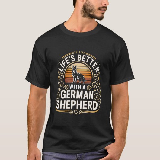 Het leven is beter met een Duitse herder T-shirt (Voorkant)