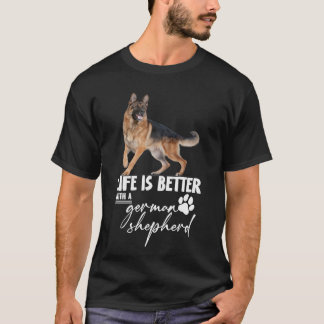 Het leven is beter met een Duitse herder T-shirt
