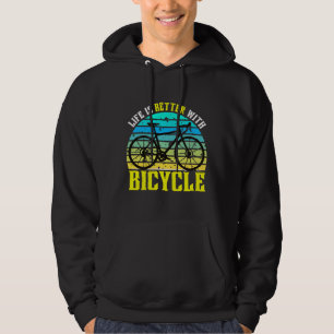 het leven is beter met een fiets hoodie