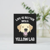 Het leven is beter met een geel lab briefkaart (Staand voorkant)