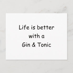 Het leven is beter met een gin & tonic briefkaart
