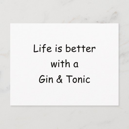 Het leven is beter met een gin & tonic briefkaart (Voorkant)