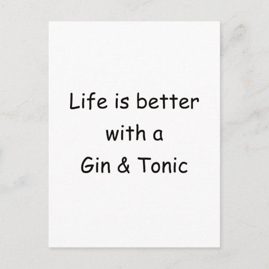 Het leven is beter met een gin & tonic briefkaart (Voorkant)