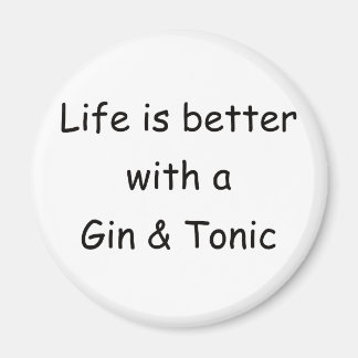 Het leven is beter met een gin & tonic magneet