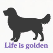 Het leven is beter met een gouden rekwieg sticker (Voorkant)