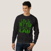Het leven is beter met een groen lab trui (Voorkant volledig)