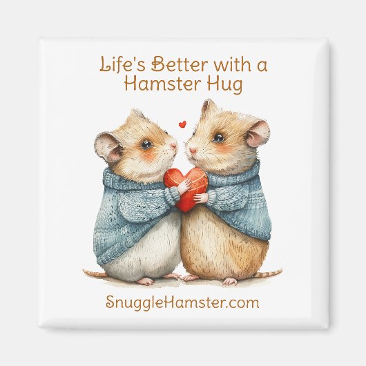 Het leven is beter met een hamsterknuffel | Snuggl Magneet (Voorkant)