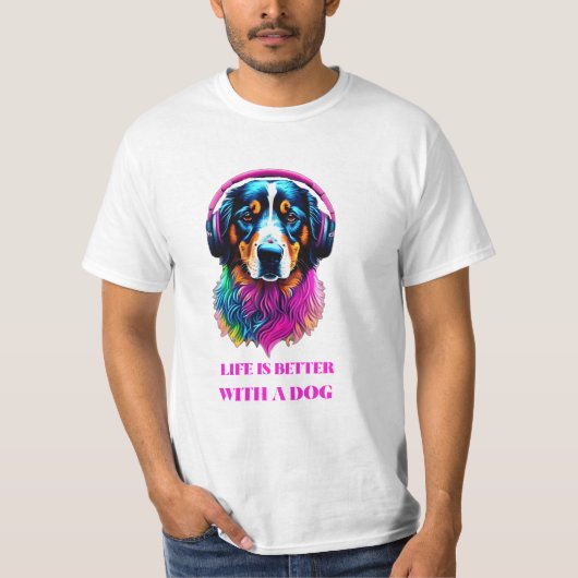 Het leven is beter met een hond - Funny Dog T-shirt (Voorkant)