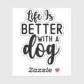 Het Leven Is Beter Met Een Hond, Grappig Hond Lief Sticker (Vel)