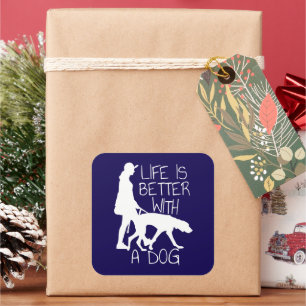 Het Leven Is Beter Met Een Hond - Hondengekken Vierkante Sticker