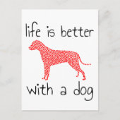 Het leven is beter met een hond - Hondenliefhebber Briefkaart (Voorkant)