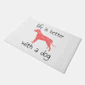 Het leven is beter met een hond - Hondenliefhebber Deurmat (Schuin)