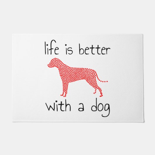 Het leven is beter met een hond - Hondenliefhebber Deurmat (Voorkant)
