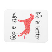 Het leven is beter met een hond - Hondenliefhebber Magneet (Horizontaal)