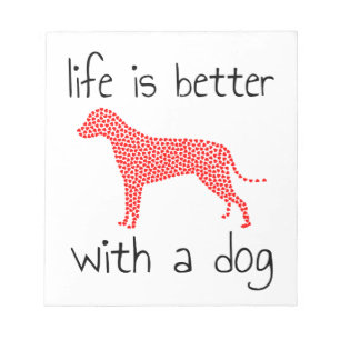 Het leven is beter met een hond - Hondenliefhebber Notitieblok