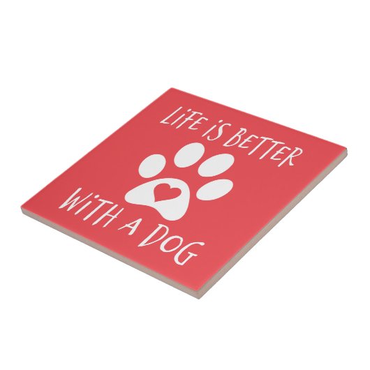 Het leven is beter met een hond - Hondenliefhebber Tegeltje (Zijkant)