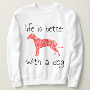 Het leven is beter met een hond - Hondenliefhebber Trui