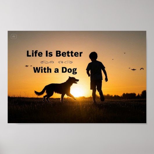 Het leven is beter met een hond, jonge jongen, zon poster (Voorkant)