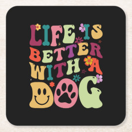 Het leven is beter met een hond - kleurrijk groovy kartonnen onderzetters