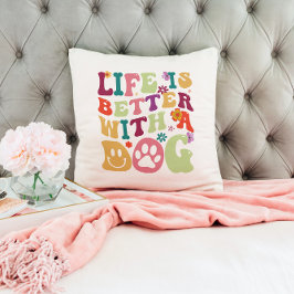 Het leven is beter met een hond - kleurrijk groovy kussen