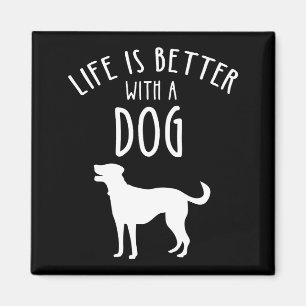 Het Leven Is Beter Met Een Hond Magneet
